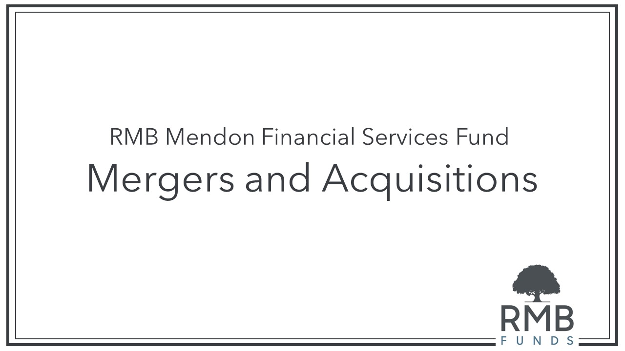 RMB Mendon Financial Services Fund – Mergers and Acquisitions